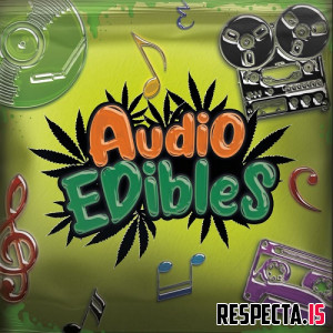 Edo G & Tone Spliff - Audio Edibles