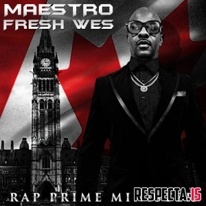 Maestro Fresh Wes - Rap Prime Minister