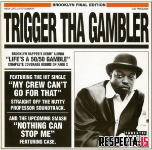 Trigger Tha Gambler - Life's a 50/50 Gamble