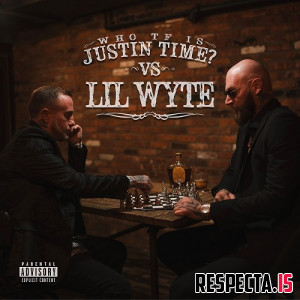 Who TF is Justin Time? & Lil Wyte - Who TF is Justin Time? vs. Lil Wyte