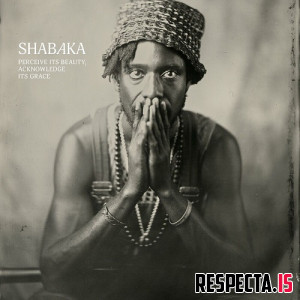 Shabaka - Perceive Its Beauty, Acknowledge Its Grace
