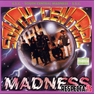 South Central Cartel - South Central Madness (Reissue)