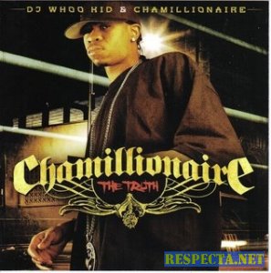 Chamillionaire - The Truth (Dj Whoo Kid)