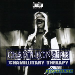 Chamillionaire - Chamillitary Therapy