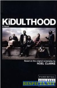 Подростки  Kidulthood [2006] DVDRip