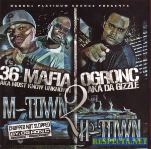 VA - 3 6 Mafia And Og Ron C - M Town 2 H Town [Bootleg]