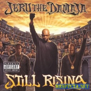 Jeru The Damaja - Still Rising - 2007