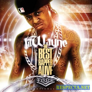 Lil Wayne - The Best Rapper Alive Vol. 4