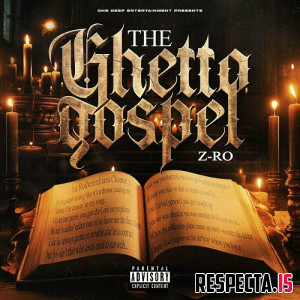Z-Ro - The Ghetto Gospel