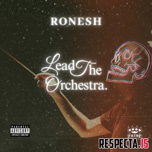Ronesh - Lead the Orchestra